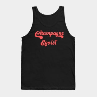 CHAMPAGNE EGOIST Tank Top